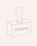 Butter Stick Stamp
